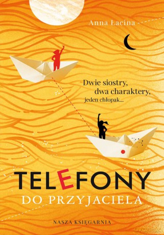 Telefony do przyjaciela - Anna Łacina [KSIĄŻKA]