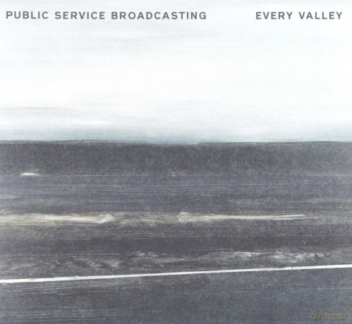Public Service Broadcasting: Every Valley [CD]