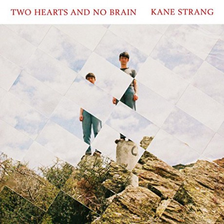 Kane Strang: Two Hearts And No Brain (digipack) [CD]