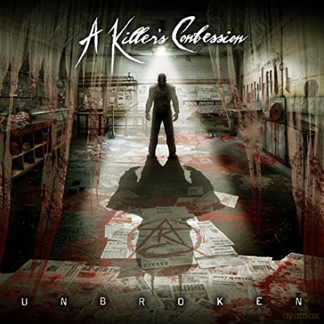 A Killer's Confession: Unbroken (digipack) [CD]