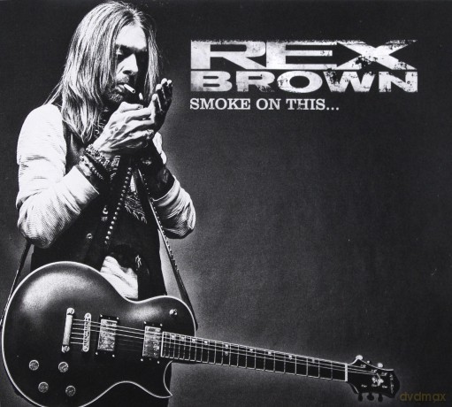 Rex Brown: Smoke On This [CD]