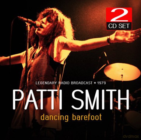 Patti Smith: Dancing Barefoot [CD]