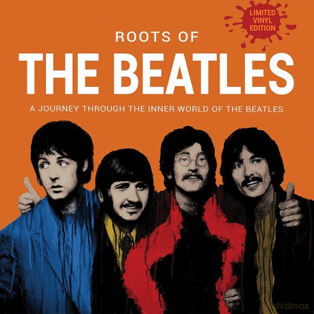 The Beatles: The Roots Of [Winyl]