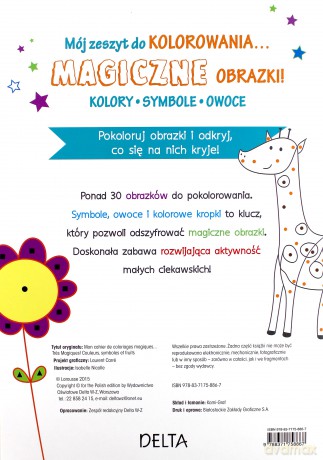 Mój zeszyt do kolorowania. Magiczne obrazki! Kolory, symbole, owoce [KSIĄŻKA]