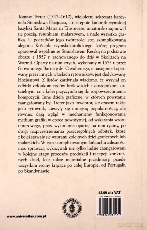 Sprawczość rycin. Rzymska twórczość graficzna Tomasza Tretera i jej europejskie oddziaływanie - Grażyna Jurkowlaniec [KSIĄŻKA]