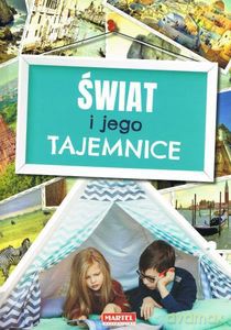 Świat i jego tajemnice [KSIĄŻKA]