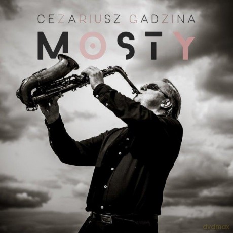 Cezariusz Gadzina: Mosty [CD]