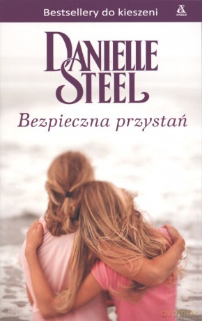 Bezpieczna przystań (pocket) - Danielle Steel [KSIĄŻKA]