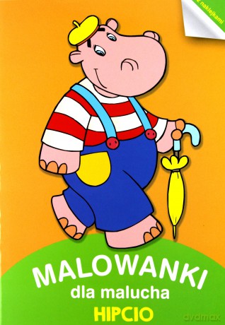 Hipcio. Malowanki dla malucha [KSIĄŻKA]