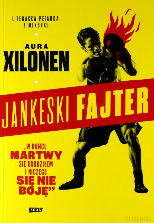 Jankeski fajter - Aura Xilonen [KSIĄŻKA]