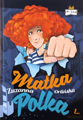 Matka Polka - Zuzanna Orlińska [KSIĄŻKA]