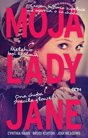 Moja Lady Jane - Cynthia Hand [KSIĄŻKA]