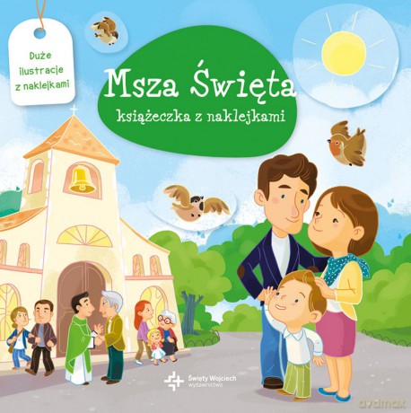 Msza święta. Książeczka z naklejkami - Eléonore Della Malva [KSIĄŻKA]