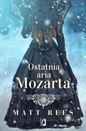 Ostatnia aria Mozarta - Matt Rees [KSIĄŻKA]