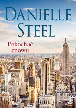 Pokochać znowu (pocket) - Danielle Steel [KSIĄŻKA]