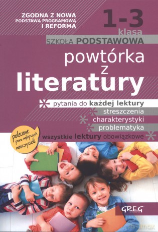 Powtórka z literatury szkoła podstawowa klasy 1-3 [KSIĄŻKA]