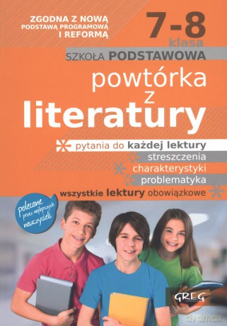Powtórka z literatury szkoła podstawowa klasy 7-8 [KSIĄŻKA]