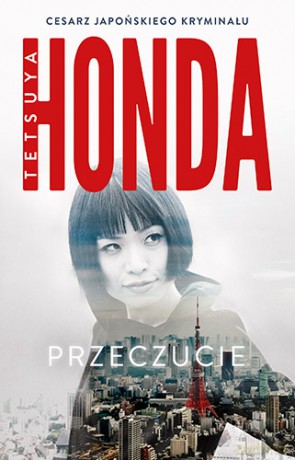 Przeczucie - Tetsuya Honda [KSIĄŻKA]