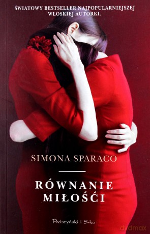 Równanie miłości - Simona Sparaco [KSIĄŻKA]