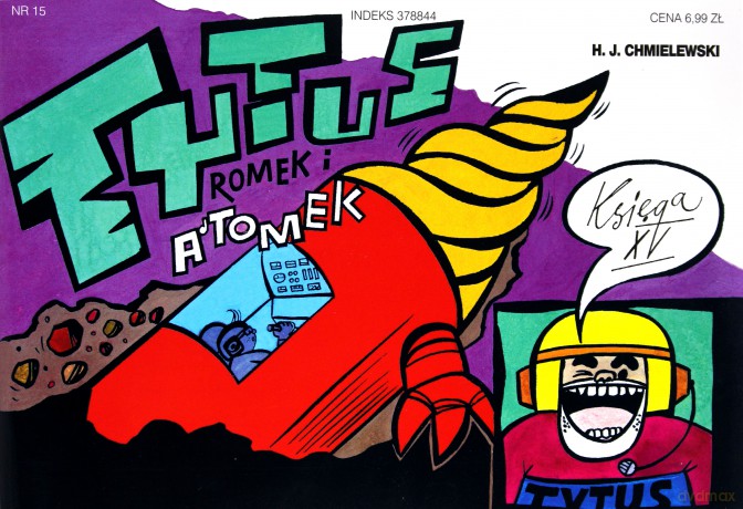 Tytus, Romek i A'Tomek księga 15 - Henryk Jerzy Chmielewski [KOMIKS]