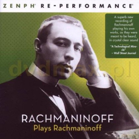 Zenph Studios: Rachmaninoff Plays Rachmaninoff - Zenph Re-performance [CD]