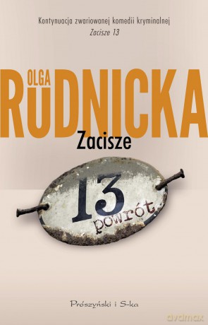 Zacisze 13 Powrót - Olga Rudnicka [KSIĄŻKA]