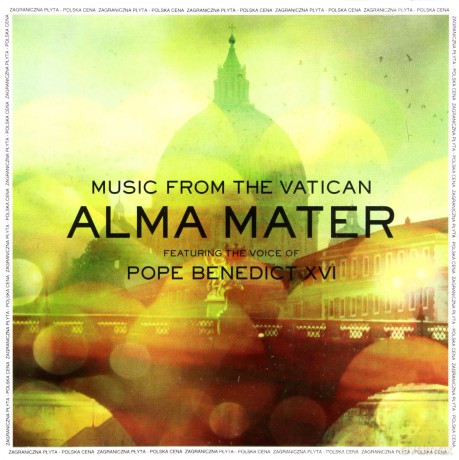 Music From The Vatican: Alma Mater Feat.Voice Of Pope Benedict - EE version (Benedykt XVI) [CD]