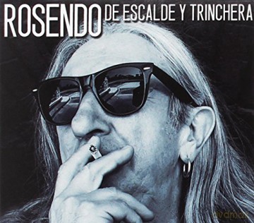 Rosendo: De Escalde Y Trinchera [CD]