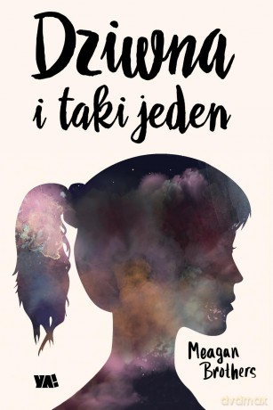 Dziwna i taki jeden - Meagan Brothers [KSIĄŻKA]
