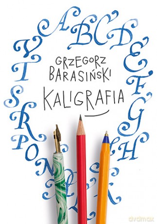 Kaligrafia - Grzegorz Barasiński [KSIĄŻKA]