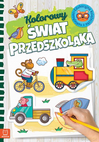 Kolorowy świat przedszkolaka [KSIĄŻKA]