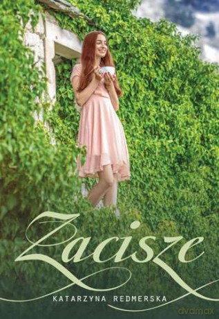 Zacisze - Katarzyna Redmerska [KSIĄŻKA]