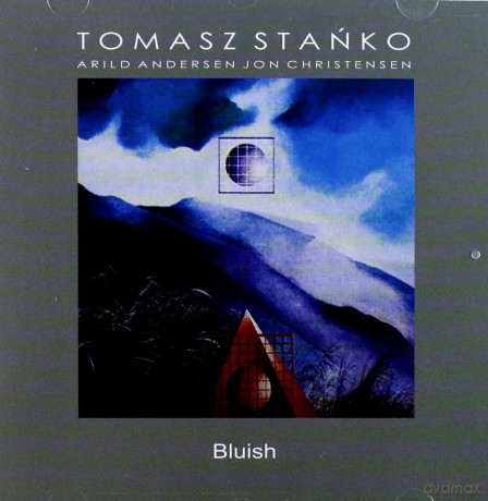 Tomasz Stańko: Bluish [CD]