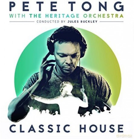 Pete Tong with The Heritage Orchestra: Classic House [CD]