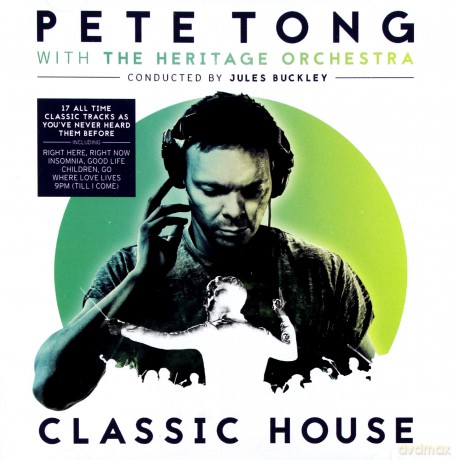 Pete Tong with The Heritage Orchestra: Classic House [CD]