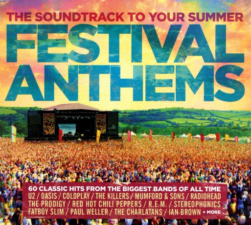 Festival Anthems: The soundtrack to your summer [3CD]