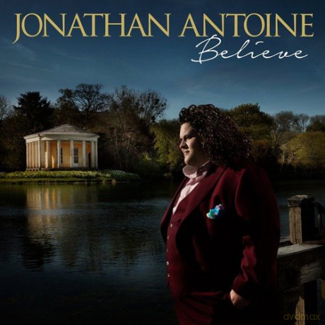 Jonathan Antoine: Believe [CD]