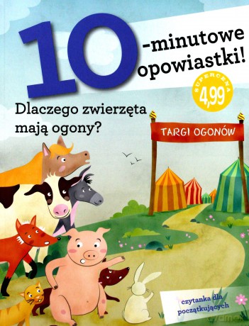 10-minutowe opowiastki: Dlaczego zwierzęta - Pietro Ferrari [KSIĄŻKA]