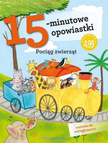 15-minutowe opowiastki. Pociąg zwierząt - Stefano Bordiglioni [KSIĄŻKA]
