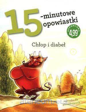 15-minutowe opowiastki: Chłop i diabeł [KSIĄŻKA]