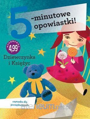 5-minutowe opowiastki. Księżycowa dziewczynka - Francesca Lazzarato [KSIĄŻKA]