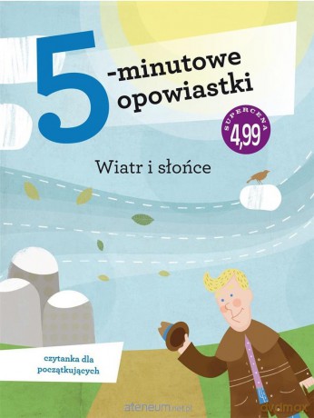 5-minutowe opowiastki. Wiatr i Słońce [KSIĄŻKA]