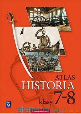 Atlas Szkoła podstawowa 7-8 Historia [KSIĄŻKA]