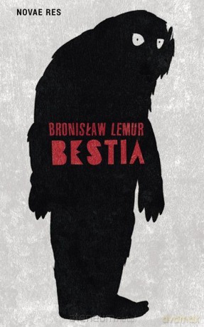 Bestia - Bronisław Lemur [KSIĄŻKA]