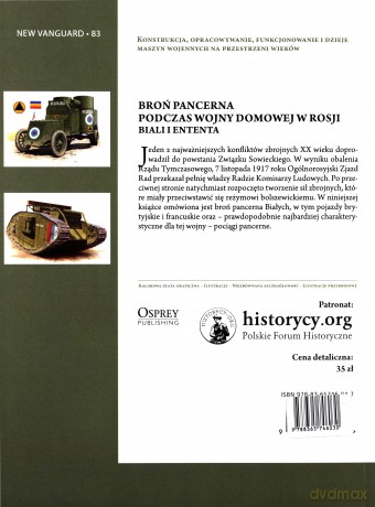 Broń pancerna podczas wojny domowej w Rosji - David Bullock, Aleksander Dieriabin [KSIĄŻKA]