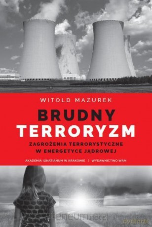 Brudny terroryzm - Witold Mazurek [KSIĄŻKA]