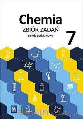 Chemia Szkoła podstawowa 7 Zbiór zadań [KSIĄŻKA]