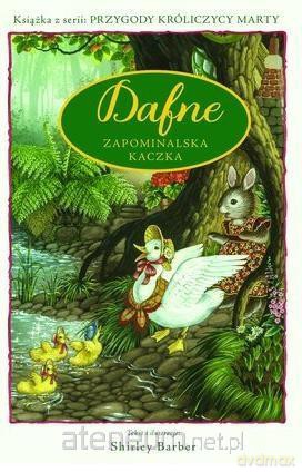 Dafne - zapominalska kaczka [KSIĄŻKA]