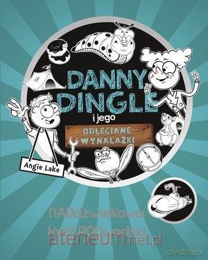 Danny Dingle i jego... Naddźwiękowa łódź podwodna - Angie Lake [KSIĄŻKA]