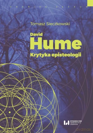 David Hume. Krytyka episteologii - Tomasz Sieczkowski [KSIĄŻKA]